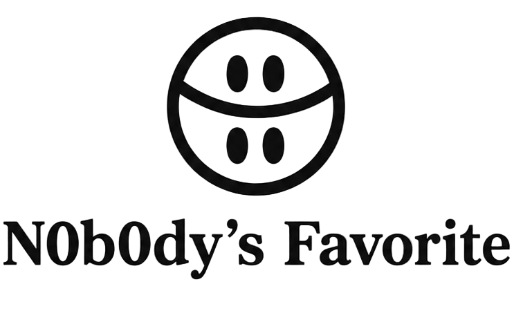 N0b0dy’s Favorite 